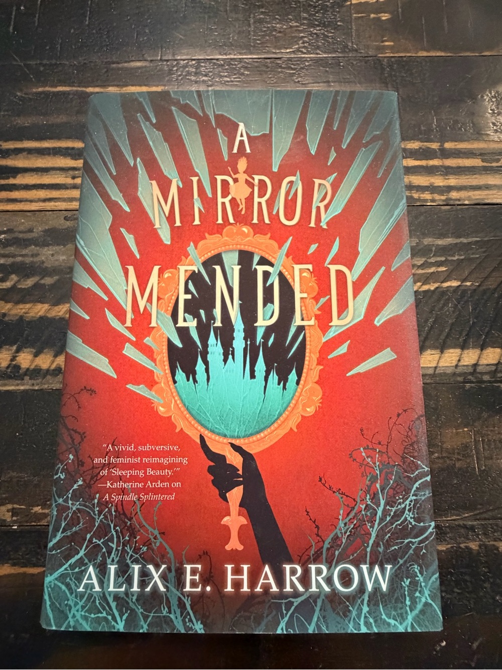 Fractured Fables: A Mirror Mended by Alix E. Harrow 2022 Hardcover FIRST EDITION